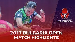 【Video】YUI Hamamoto VS SABITOVA Valentina, 2017 Seamaster 2017  Asarel Bulgaria Open best 32