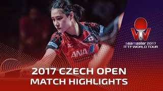 【Video】YUI Hamamoto VS KASUMI Ishikawa, 2017 Seamaster 2017  Czech Open semifinal