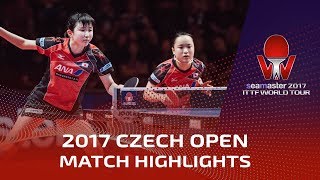 【Video】HINA Hayata・MIMA Ito VS EKHOLM Matilda・POTA Georgina, 2017 Seamaster 2017  Czech Open finals
