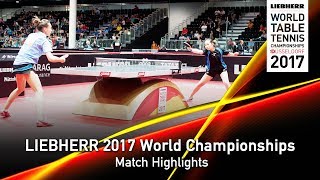 【Video】YEUNG Justina VS PETROVA Valeria, LIEBHERR 2017 World Table Tennis Championships