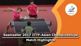 【Video】WANG Manyu・CHEN Ke VS MIMA Ito・HINA Hayata, 2017 ITTF-Asian Championships semifinal