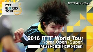 【Video】HAYATA Hina VS ZHOU Yihan, 2016 Korea Open  best 32