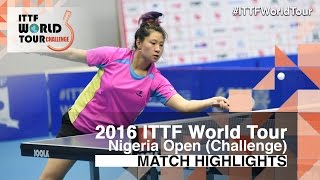 【Video】SHAO Jieni VS CIOBANU Irina, 2016 Premier Lotto Nigeria Open  semifinal