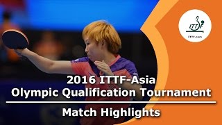【Video】Zhu Yuling VS CHENG I-Ching, 2016 ITTF-Asian Olympic Qualification Tournament best 16