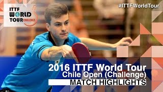 【Video】HACHARD Antoine VS ALTO Gaston, 2016 Chile Open  finals