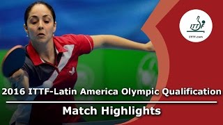 【Video】LOW Katherine VS SILVA Yadira, 2016 ITTF-Latin America Olympic Qualification Tournament semifinal