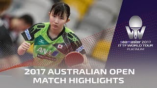 【Video】CHEN Meng VS HINA Hayata, 2017 Seamaster 2017 Platinum, Australian Open best 16